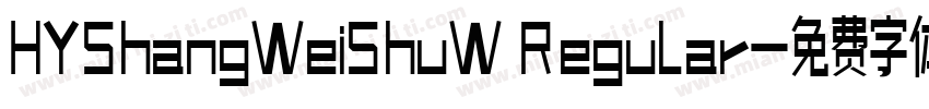 HYShangWeiShuW Regular字体转换